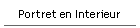 Portret en Interieur